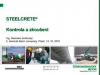Prezentace Steelcrete - Kontrola a zkoušení / Ing. Stanislav Smiřinský / BETOTECH