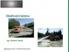 Prezentace: Ošetřování betonu, zásady betonáže v zimě a v létě / Prezentující: Ing. Veselý / BETOTECH.pdf